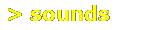 Sounds